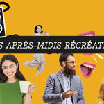 Les après-midis récréatives d'avril 2025