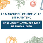 Marché du centre-ville Samedi 1er novembre 2025