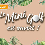 Le mini-golf de la plage d’Isle passe en horaires d'été !